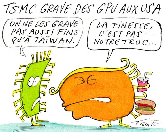 Dessin: TSMC présente les premiers GPU Nvidia made in USA